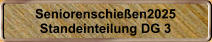 Seniorenschieen2025 Standeinteilung DG 3