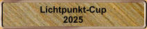 Lichtpunkt-Cup 2025