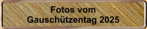 Fotos vom Gauschtzentag 2025