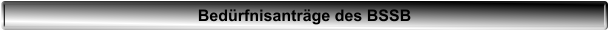 Bed�rfnisantr�ge des BSSB