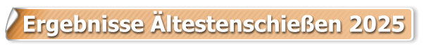 Ergebnisse ltestenschieen 2025
