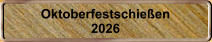 Oktoberfestschie�en 2026