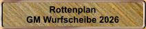 Rottenplan GM Wurfscheibe 2026