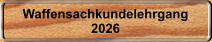 Waffensachkundelehrgang 2026