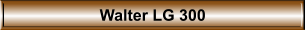 Walter LG 300