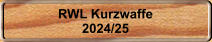 RWL Kurzwaffe 2024/25