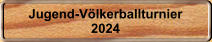 Jugend-Vlkerballturnier 2024