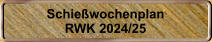 Schiewochenplan RWK 2024/25