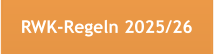 RWK-Regeln 2025/26