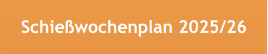 Schie�wochenplan 2025/26