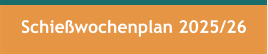 Schie�wochenplan 2025/26