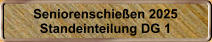 Seniorenschieen 2025 Standeinteilung DG 1