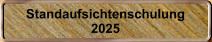 Standaufsichtenschulung 2025