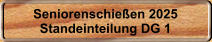 Seniorenschieen 2025 Standeinteilung DG 1
