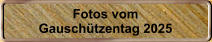 Fotos vom Gauschtzentag 2025