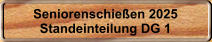 Seniorenschieen 2025 Standeinteilung DG 1