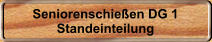 Seniorenschie�en DG 1 Standeinteilung