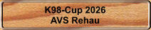 K98-Cup 2026 AVS Rehau
