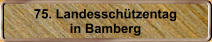 75. Landessch�tzentag in Bamberg