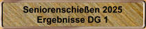 Seniorenschieen 2025 Ergebnisse DG 1