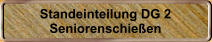 Standeinteilung DG 2 Seniorenschie�en