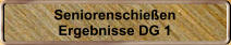 Seniorenschie�en Ergebnisse DG 1