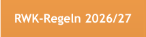 RWK-Regeln 2026/27