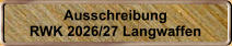Ausschreibung RWK 2026/27 Langwaffen