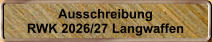 Ausschreibung RWK 2026/27 Langwaffen