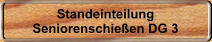 Standeinteilung Seniorenschie�en DG 3