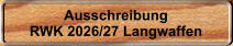 Ausschreibung RWK 2026/27 Langwaffen