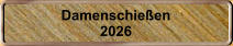 Damenschie�en 2026