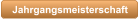 Jahrgangsmeisterschaft