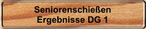 Seniorenschie�en Ergebnisse DG 1