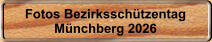 Fotos Bezirkssch�tzentag M�nchberg 2026
