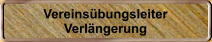 Vereins�bungsleiter Verl�ngerung